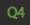 Q4